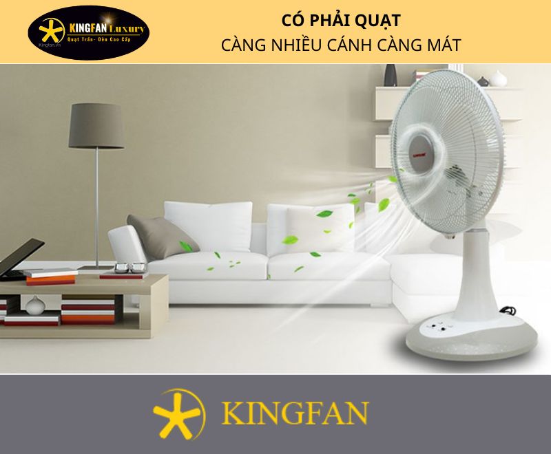 Quạt Càng Nhiều Cánh Càng Mát quat cang nhieu canh cang mat 1